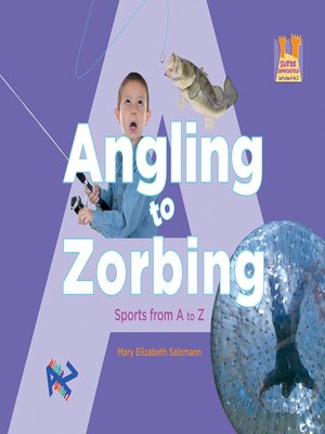 cover image of Angling to Zorbing Sports from a to Z